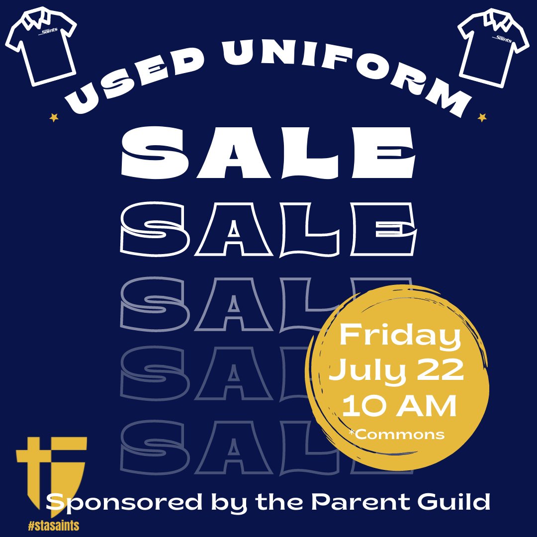 STAsaints's tweet photo. Share the news! The annual Used Uniform Sale is Fri, July 22, 10AM (until sell out)! Drop off gently used uniforms & spirit wear in the bin outside the Spirit Shop or the main office, Mon-Thur, 9-3 PM. More info: https://t.co/FqKTgpwkuE
#stasaints #useduniformsale #spiritshop https://t.co/CXGNacjcxe