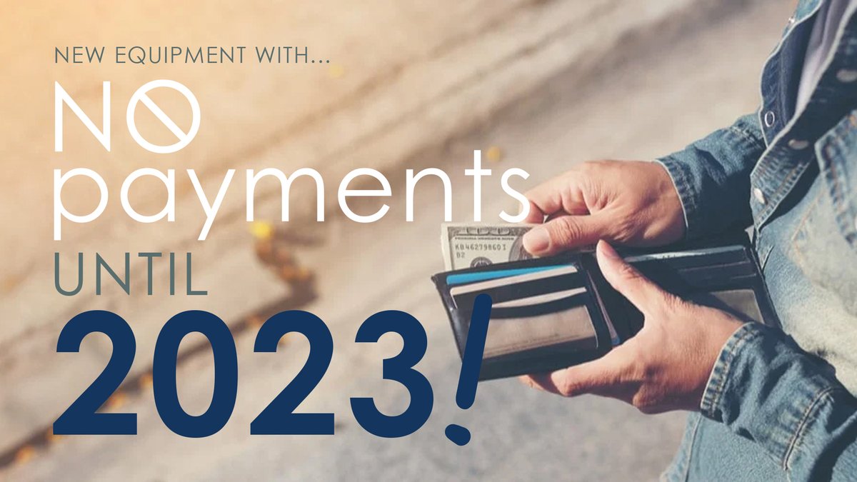 Geneva_Capital's tweet photo. To alleviate some of the impact of inflation and rising cost to borrow 🤦‍♀️, we're offering 🚫 NO payments until 2023 on qualifying equipment purchases! 
📢 BONUS: You may also be able to accelerate tax savings on equipment that's purchased and put into use in 2022 via Section 179. https://t.co/MMmslPFSDt