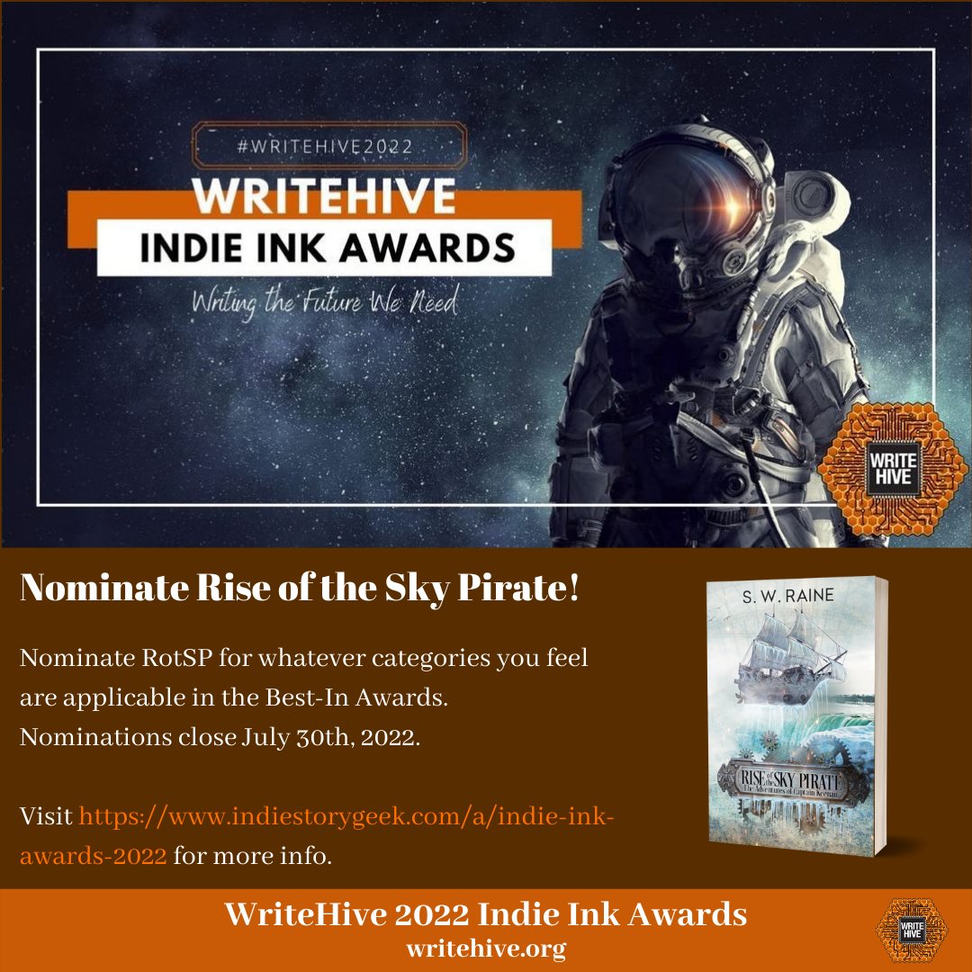 SWRaine1's tweet photo. Did you enjoy RISE OF THE SKY PIRATE? Share to spread the word to help get IT nominated!
From July 5β30th, you CAN nominate your favorite book in one of two categories with over thirty different aspects.
Visit https://t.co/J6udWPWSdt for more info.
___
#steampunk #writehive2022 https://t.co/DTbFGGkzCD