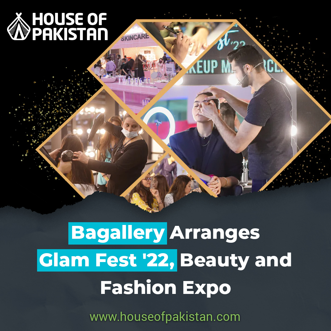 Bagallery successfully hosted another season of “Glam Fest ’22″. As promised, the festival was bigger and better than before. The event brought the most beautiful fashionista of Punjab under one roof in just 2 days on 25th and 26th June, at Expo Center, Lahore.