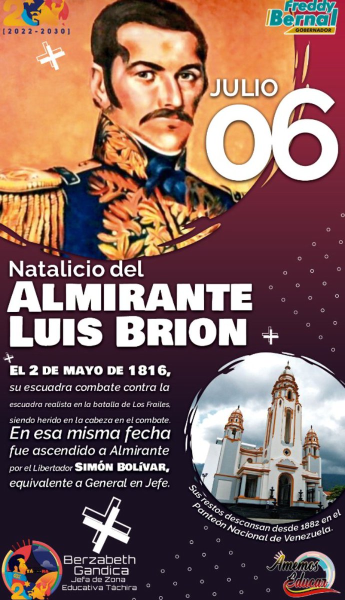 CDCETachira's tweet photo. #6De julio
#Natalicio
Almirante Luis Brión
Del Ejército Patriota 🇻🇪
Nació en Curazao
Perteneció a la Marina de Guerra de Venezuela y la Gran Colombia.
Destacado en la lucha por la Independencia junto al Libertador Simón Bolívar.
@NicolasMaduro 
@MPPEDUCACION 
@Berzabethg1 https://t.co/OijgvymkRf