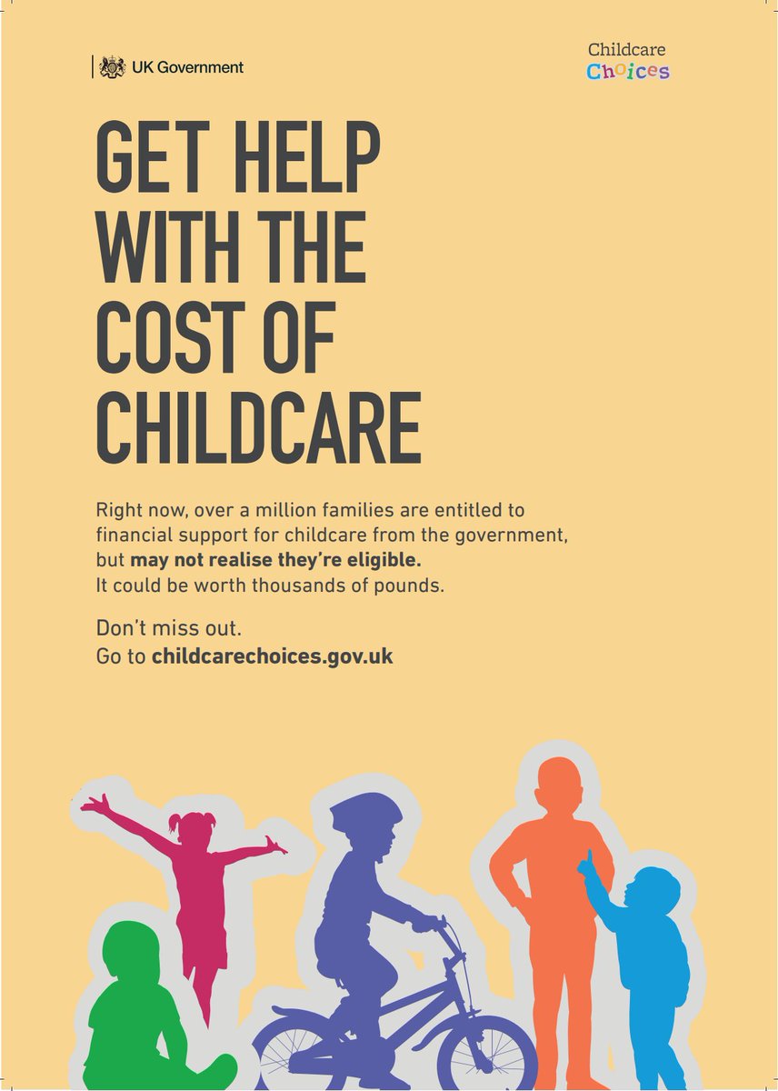Over a million families are entitled to financial support towards the cost of childcare.  To view your childcare choices and eligibility, visit
childcarechoices.gov.uk