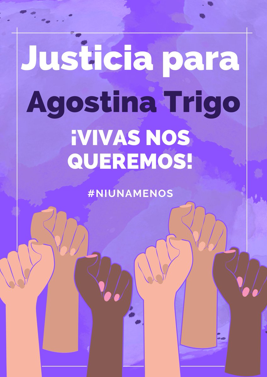#JusticiaPorAgustina #NiUnaMenos #VivasNosQueremos