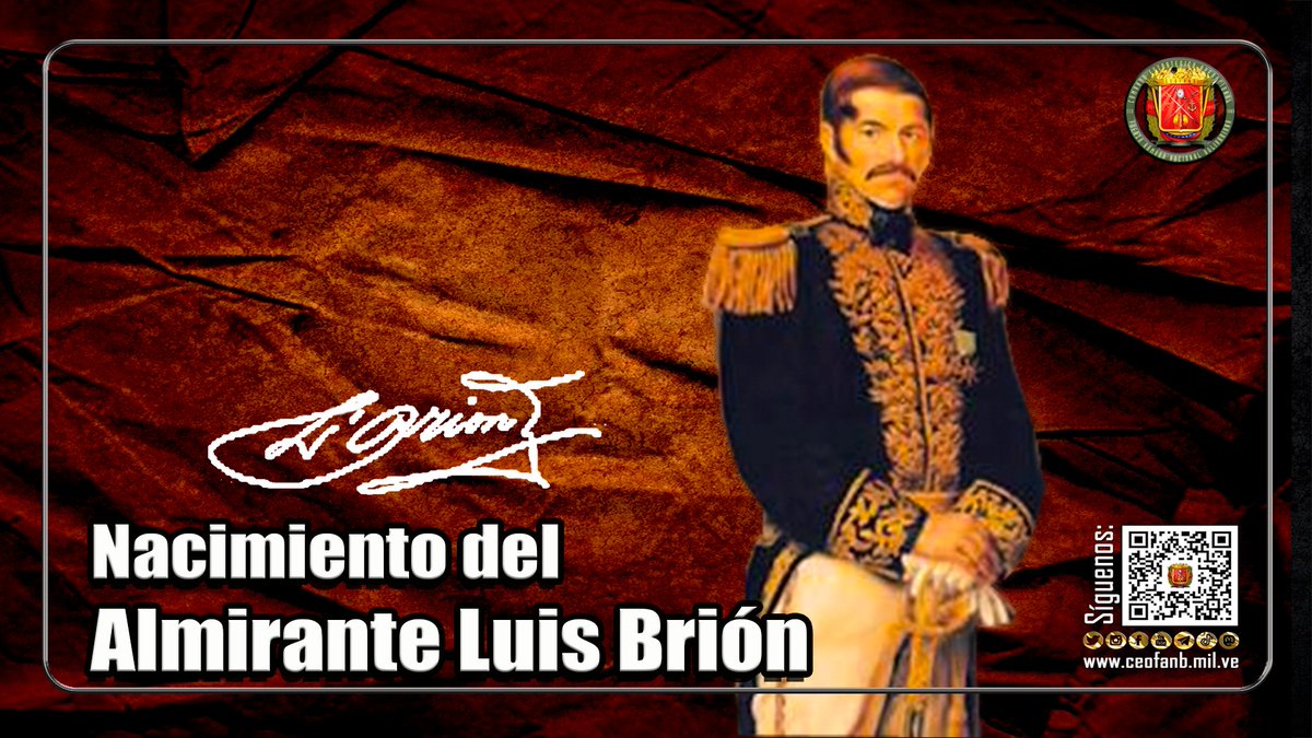 CEOFANBVE's tweet photo. 🗓️#6Jul de 1782|| Nace el Almirante Luis Brión, quien fue un fiel colaborador del Libertador, que se destacó en la Guerra de independencia de Venezuela, alcanzando el grado de Almirante de las Marinas de Guerra de Venezuela y la Gran Colombia. #TierraDeLibertadores https://t.co/hXTI2VdySy