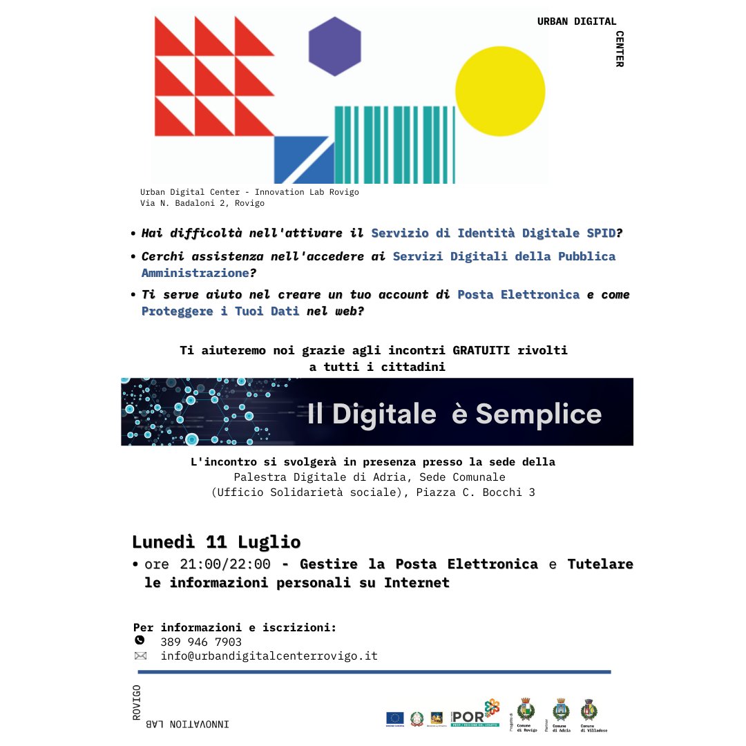 UrbanCenterRO's tweet photo. 📌𝟭𝟭 𝗟𝘂𝗴𝗹𝗶𝗼 presso #PalestraDigitale #Adria @UrbanCenterRO Progetto 𝗔𝗰𝗰𝗲𝗱𝗶 - 𝗜𝗹 𝗱𝗶𝗴𝗶𝘁𝗮𝗹𝗲 𝗲̀ 𝘀𝗲𝗺𝗽𝗹𝗶𝗰𝗲 promosso da #RepubblicaDigitale e @RegioneVeneto
➡21-22 Posta Elettronica e Tutela informazioni personali su Internet: https://t.co/2P6rtE0870 https://t.co/acpq4HG42U
