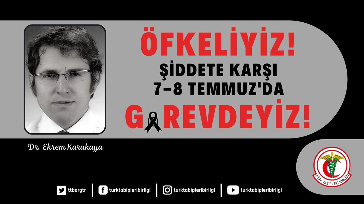Dr. #EkremKarakaya Görevi Başında Katledildi!
Öfkeliyiz!
Şiddete karşı 7-8 Temmuz'da G(ö)REV'deyiz!

📢 #FahrettinKocaİstifa
