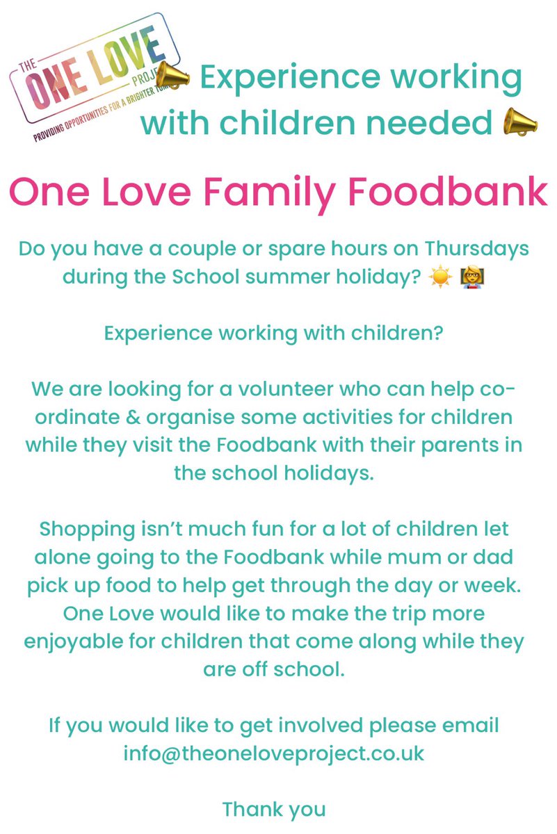We are looking for a volunteer who can help co-ordinate &amp; organise some activities for children while they visit the Foodbank with their parents in the school holidays. 

If you would like to get involved please email info@theoneloveproject.co.uk 

Thank you 💚 #foodbank