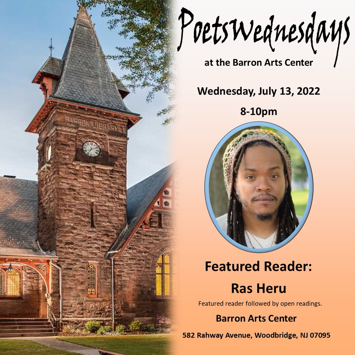 BarronArtsCtr's tweet photo. NEXT WEEK 7/13/2022 ~ 8-10pm
Poetswednesday at the Barron Arts Center
Featured Reader: Ras Heru
#barronarts #middlesexcountynj #woodbridgetownship #barronartscenter #poetswednesday #poetry #openreadings #rasheru https://t.co/YcfUKcKq1v