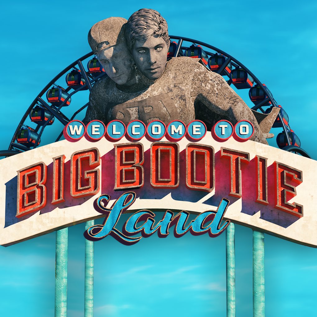 BigBootieLand's tweet photo. BIG BOOTIE LAND IS COMING 🎡 https://t.co/S4g5M0x9v1