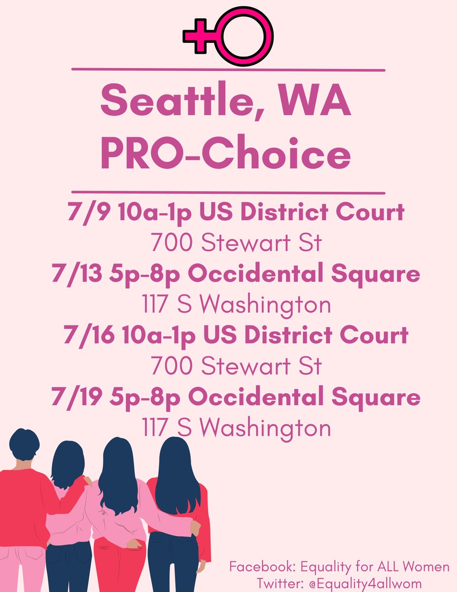 Equality4allwom's tweet photo. Upcoming protests in Seattle, WA !!! 

#prochoice #ProChoiceIsProLife #Washington https://t.co/71TRwDf5Kf