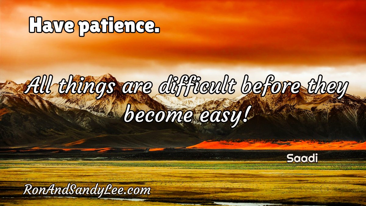 SandyLeeAndRon's tweet photo. "Have patience. All things are difficult before they become easy!" - Saadi ๐งก๐๐๐๐โค๏ธ
Hang in there!
#debold #freedomlifestyle #internetbusiness https://t.co/nmD1Qo2NBy