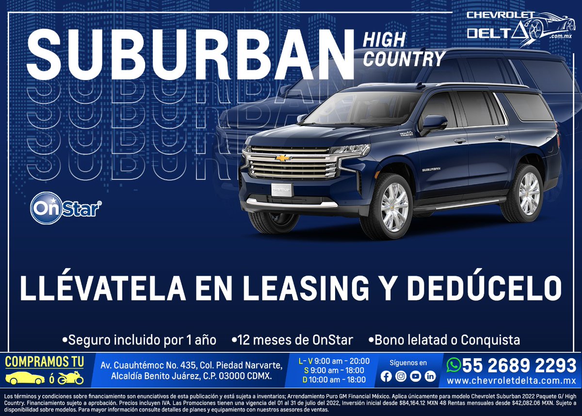 ChevroletDelta's tweet photo. Estrena #ChevroletSuburbanHighCountry con arrendamiento (#leasing) y ¡dedúcelo! ‼️ ✅
¡Estrena ahora!  👇
📲 https://t.co/jyO8ncmYG4  ID_N https://t.co/Lft7bONIky