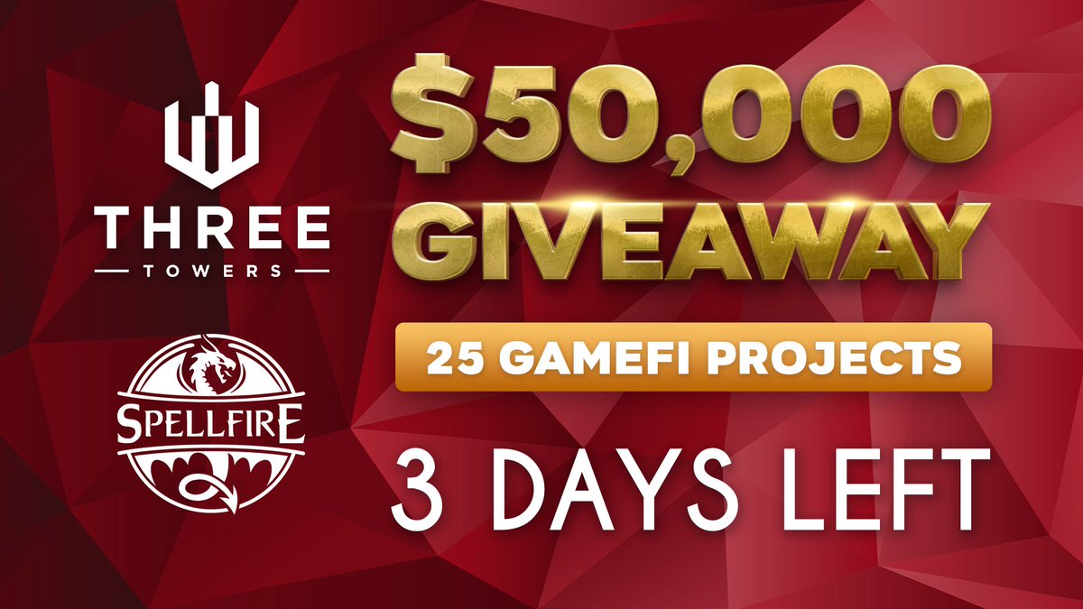 spellfireccg's tweet photo. $50,000 #Giveaway Ends in 3 Days!💥

25 high-profile #GameFi projects, including #Spellfire and the Three Towers family, have joined forces to give out $50,000 of prizes!✨

👉JOIN NOW: https://t.co/K9bKsLsh16👈

Last chance to win sought-after #tokens and exclusive #NFTs!🤩 https://t.co/5hkLK3bZx7