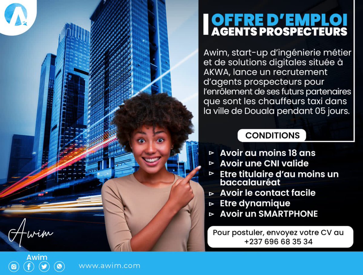 AWIM33292200's tweet photo. 🚨 ALERTE RECRUTEMENT 

Nous recrutons des AGENTS PROSPECTEURS dans la ville de Douala. Pour postuler, envoyez votre CV au 696683534.

#awimsolutions #awim #recrutement https://t.co/7Suy8HC2lz