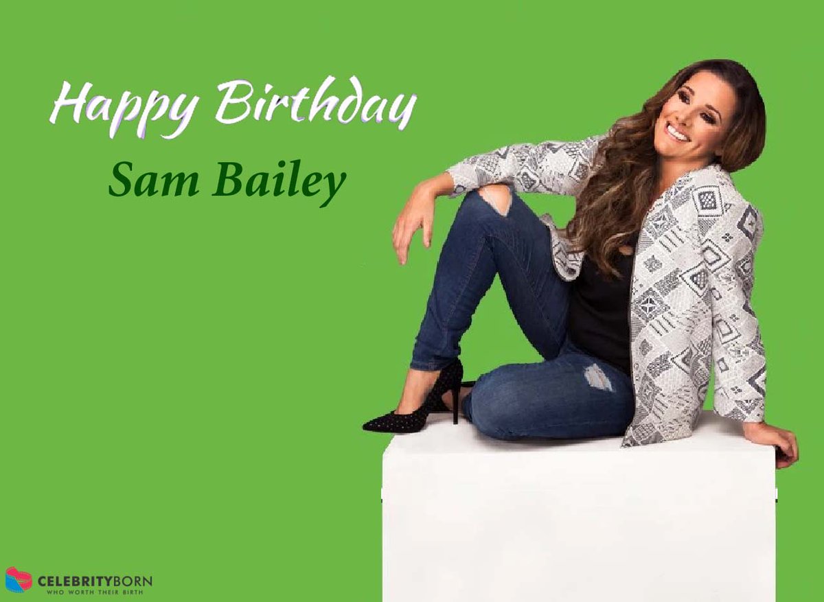 CelebrityBorn's tweet image. Happy Birthday to Sam Bailey (English Singer, Songwriter, Musician &amp;amp; Television Actress)
 - Other Name : Samantha Florence Bailey
#SamBailey #singer #songwriter #musician #actress #SamBaileyBirthday 
About : bit.ly/3bFb44l