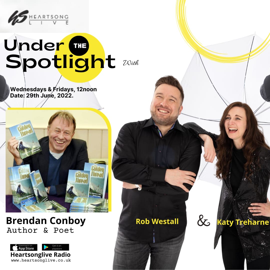 robwestallmusic's tweet image. On today's 'Under the Spotlight' radio show, author &amp;amp; poet Brendan Conboy joins @KatyTree &amp;amp; I in the studio. Join us too from 12noon on @heartsonglive1 

#underthespotlight #heartsonglive #radio