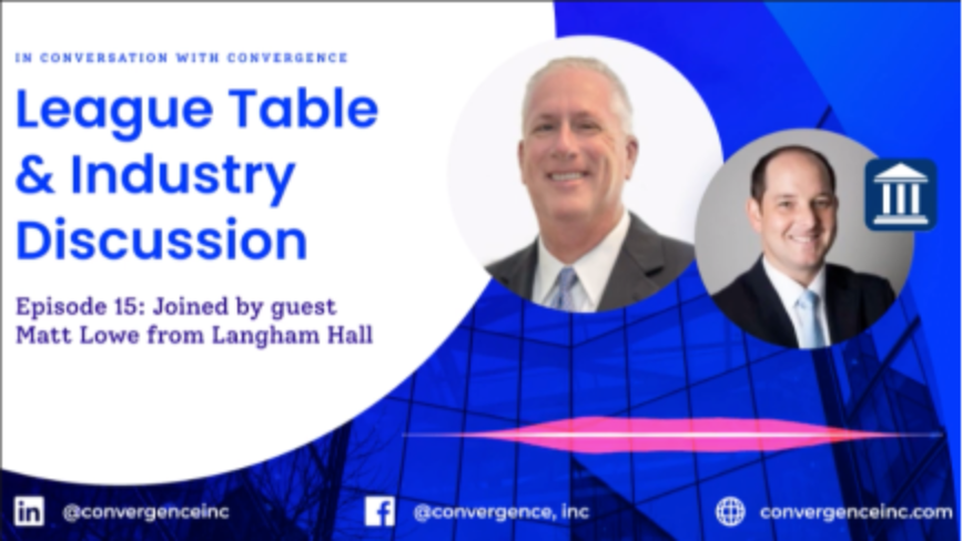 ConvergenceLLC's tweet photo. The latest Convergence podcast is available now. We sat down with Matt Lowe, Head of US for Langham Hall, to discuss the market share increases and decreases we saw on the league tables and an overall industry discussion.  

https://t.co/Gs7u9MD6nJ https://t.co/MaQYHKL2HQ