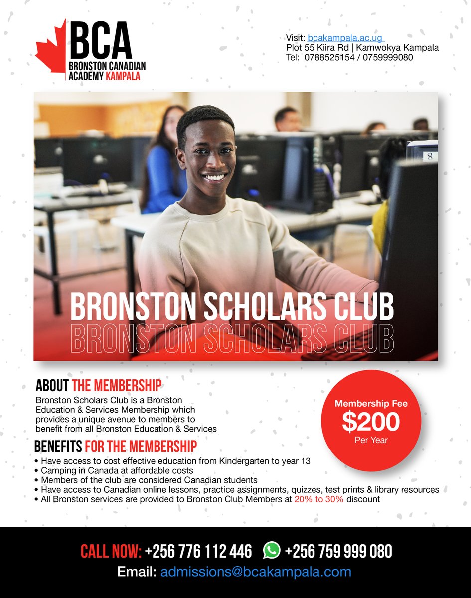 For Just $200 a Year, You get to enjoy all the benefits that come with the #BronstonScholarsClub! Become a member today. Call/ Whatsapp +256788525154 or Visit bca.kampala.ac.ug ! #scholars #scholarsclub #Bronston #canada #OSSD  #registertoday #highschool #studyabroadcanada