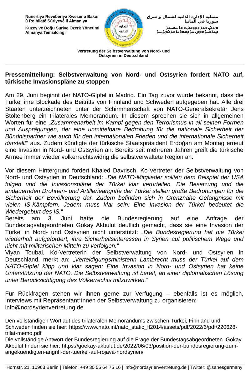 sanesgermany's tweet photo. Pressemitteilung zum #NATOSummit:

@DavrischKhaled, Vertreter von #Nordostsyrien/ #AANES: „Die NATO-Mitglieder sollten dem Beispiel der USA folgen und die Invasionspläne der Türkei klar verurteilen. Jedem muss klar sein: Eine Invasion der Türkei bedeutet die Wiedergeburt des IS" https://t.co/1E4oFNgahJ