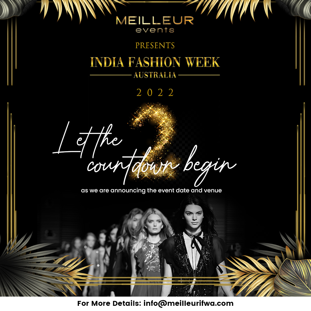 Just 2 days to shout out for the big day announcement, a big show time that you all don’t wanna miss.

#fashionevent #fashionevents #fashion #countdownbegins #countdown2022 #australia #fashionweek #australiafashion #meilleurevents #indianfashionweek #fashionable