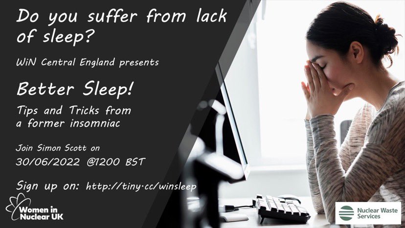 WiNuclear's tweet photo. There’s still time to sign up to #WiNCentral's Better Sleep webinar tomorrow, 30 June 2022 at 12pm BST with former insomniac Simon Scott and improve your sleep habits to get a good night's rest!
Sign up now on https://t.co/XafjU0qr9s #FeelingGood #sleep #Wellbeing #freewebinar https://t.co/4iIlblmHMg