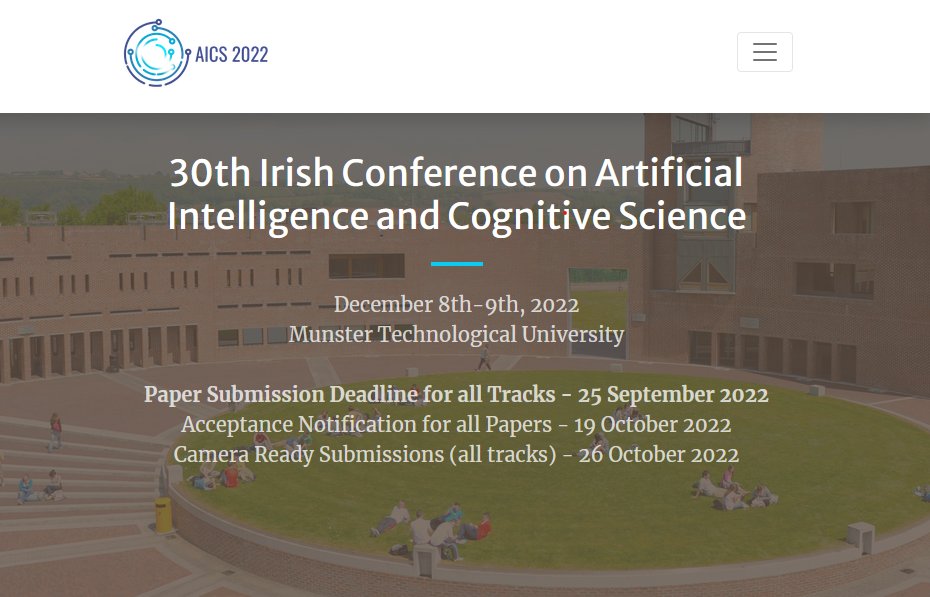 Dr Ruairi O'Reilly (@ruairics) on Twitter photo <a href="/AicsConference/">AICS Conference</a> 22', the premier forum for Irish #AI & #CognitiveScience researchers is being hosted <a href="/MTU_ie/">Munster Technological University</a> Dec 8th/9th. Submission deadline is 25th Sep, for more see the call for papers - aics2022.mtu.ie <a href="/AicsConference/">AICS Conference</a> 22', the premier forum for Irish #AI & #CognitiveScience researchers is being hosted <a href="/MTU_ie/">Munster Technological University</a> Dec 8th/9th. Submission deadline is 25th Sep, for more see the call for papers - aics2022.mtu.ie