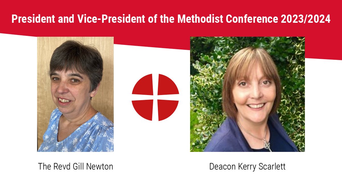 Congratulations to the Revd Gill Newton and Deacon Kerry Scarlett, who have been nominated as President and Vice-President of the Methodist Conference 2023/2024.