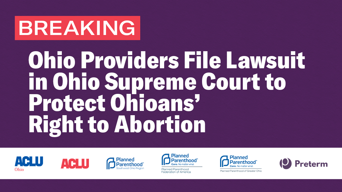 acluohio's tweet photo. 🚨BREAKING: We, @ACLU, @PPFA and the law firm WilmerHale filed a lawsuit in the Ohio Supreme Court today seeking to block the state’s six-week ban on abortion and to restore and further protect Ohioans’ reproductive rights secured by the Ohio Constitution. https://t.co/6k41hCUPVl