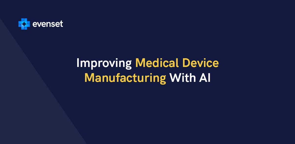 evensetsoftware's tweet photo. #AI is changing how medical devices are being manufactured. It's being used in quality assurance to reduce the likelihood of defects making it onto the market, predictive maintenance, and safety checks that help ensure they're working properly.

#medtech #healthtech #medicine https://t.co/3iciZnlps9