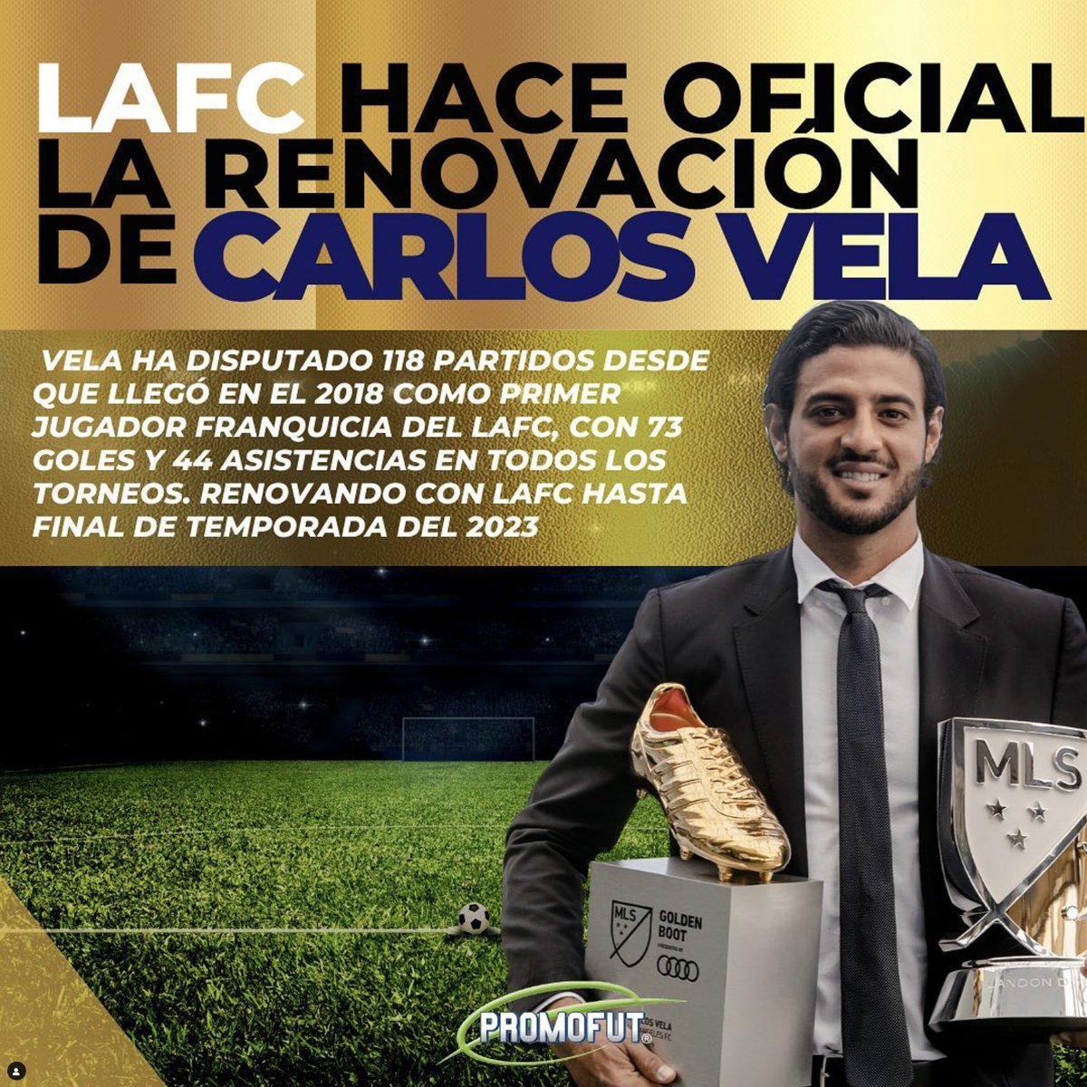 PROMOFUToficial's tweet photo. ¡LAFC HACE OFICIAL LA RENOVACIÓN DE CARLOS VELA ! ⚽️🙌🏼 Muchas felicidades y mucho éxito de parte de tu familia Promofut✨ https://t.co/M4cjcUGvHI