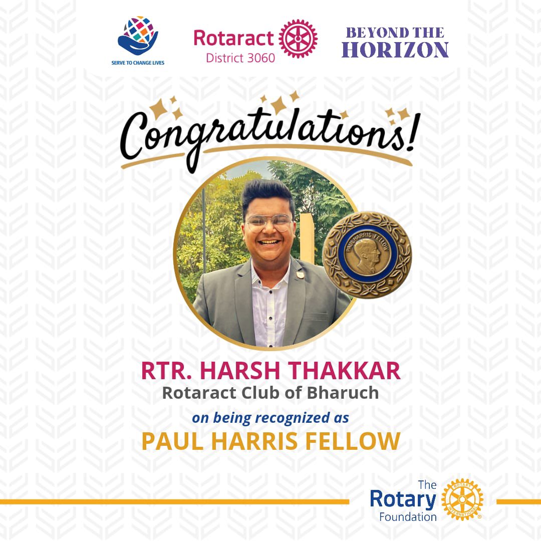 We, 𝐑𝐨𝐭𝐚𝐫𝐚𝐜𝐭 𝟑𝟎𝟔𝟎 feel immense pleasure to share the contribution of 𝐑𝐭𝐫. 𝐇𝐚𝐫𝐬𝐡 𝐓𝐡𝐚𝐤𝐤𝐚𝐫 from 𝐑𝐨𝐭𝐚𝐫𝐚𝐜𝐭 𝐂𝐥𝐮𝐛 𝐨𝐟 𝐁𝐡𝐚𝐫𝐮𝐜𝐡 towards The Rotary Foundation.

Let’s congratulate him on being recognised as 𝐏𝐚𝐮𝐥 𝐇𝐚𝐫𝐫𝐢𝐬 𝐅𝐞𝐥𝐥𝐨𝐰.