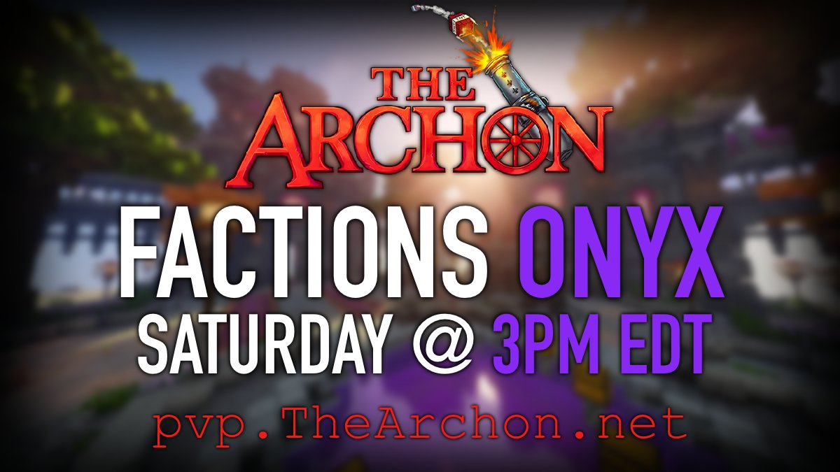 TheArchon's tweet image. 🕺The newest season of Factions ONYX begins soon!

🕒The upcoming reset starts this Saturday at 3PM EDT! 

‼️ Follow &amp;amp; Retweet for a chance to win a Legendary Dungeon Key!

🔗thearchon.net/onyx 
🔗discord.gg/TheArchon
🔗pvp.thearchon.net