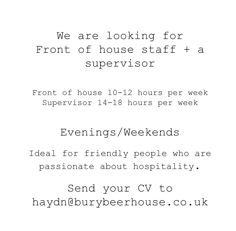 burybeerhouse's tweet photo. Looking for work in hospitality or know someone who is? Get in touch! https://t.co/JMKCfK2QRp