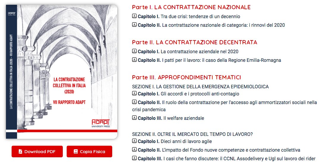 Tutti i Rapporti ADAPT sulla #contrattazione fino al 2020 sono #openaccess! Andate a questo link farecontrattazione.adapt.it/rapporti-sulla…, fate clic sulle immagini dei vari Rapporti e scaricate gli interi testi e i singoli capitoli in pdf!
Per copia cartacea sempre possibile l'acquisto su Amazon.
