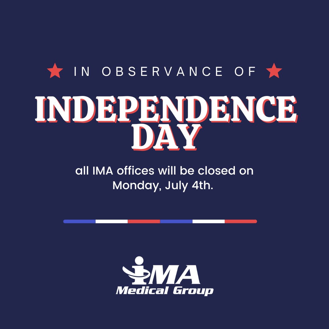 imamedicalgroup's tweet photo. 🚨 Offices closure notice 🚨 We will be closed on Monday, July 4, in observance of Independence Day. We will reopen with normal business hours on Tuesday, July 5.  For more information, please call your IMA office. Have a safe and happy #IndependenceDay! 💙🇺🇸🤍 https://t.co/3vGvBbWEXI