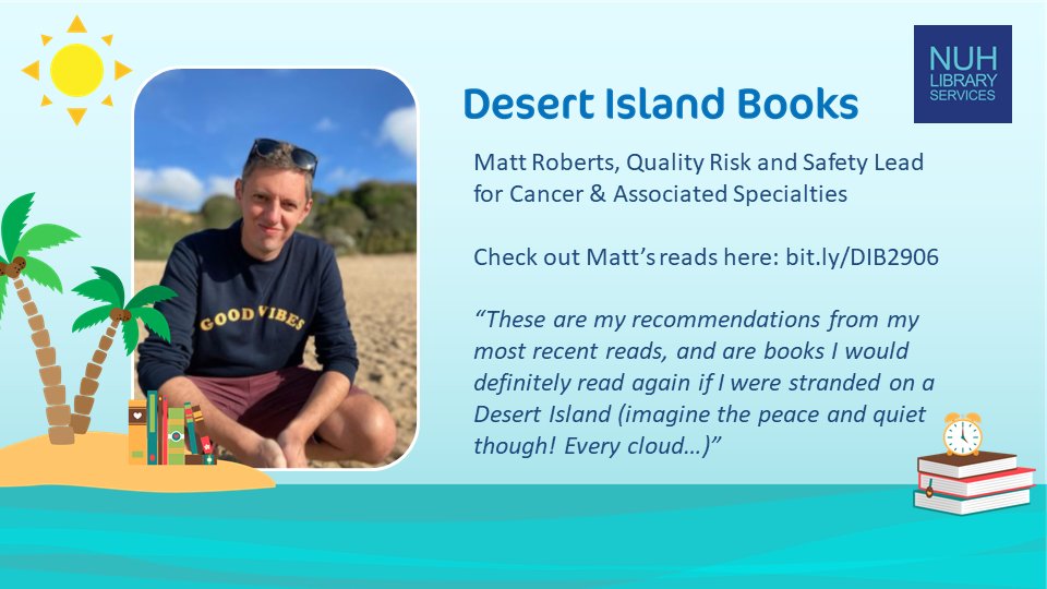 After a short break we are super excited to get back to #DesertIslandBooks and welcome <a href="/MattRobertsCNS/">Matt Roberts</a> Quality Risk &amp; Safety Lead for <a href="/TeamCAS3/">#TeamCAS</a> sharing his favourite reads. Lots of inspiration for #summerreads➡️bit.ly/DIB2906