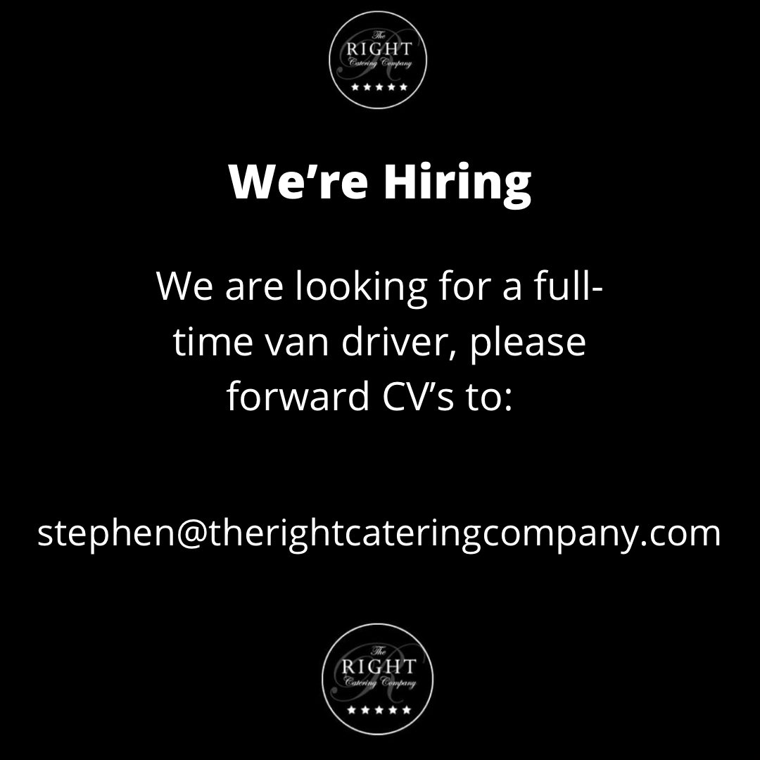 RightCateringCo's tweet photo. We’re hiring, come and join our team as a full-time van driver! https://t.co/EYdBsLdcSB