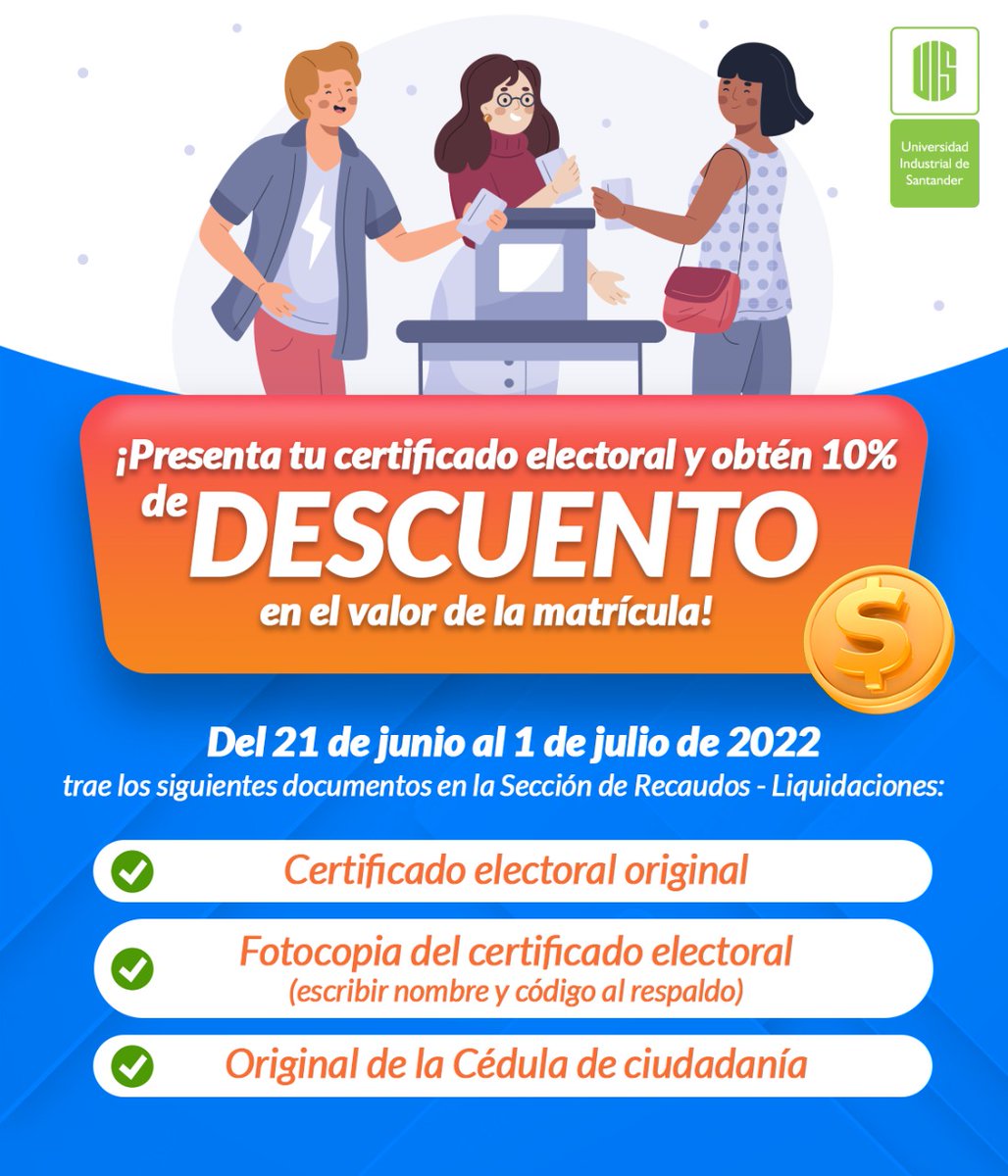 ¡Recibe un 10% de descuento en la matricula con el certificado electoral! 🗳️
Desde el 21 de junio y hasta el 1 de julio presenta en la Sección de Recaudos - Liquidaciones los documentos solicitados 📑