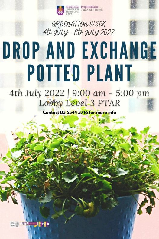 faizar's tweet photo. GREENATION WEEK  4 Julai 2022 - 8 Julai 2022 di @uitmlibrary
sijil digital penyertaan
bertukar-tukar (exchange) potted plant  
#GREENATIONWEEK  #GREENATION https://t.co/wJFkExV20s