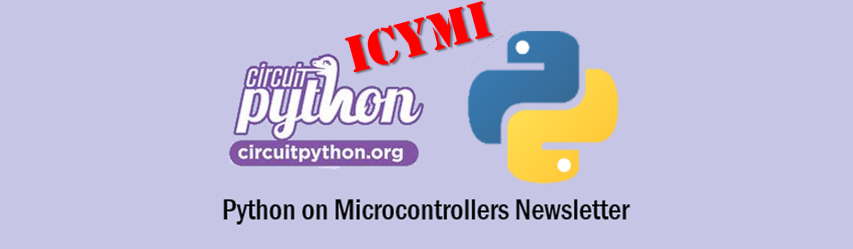 Did you miss the latest #Python on Microcontrollers newsletter?? Here's your chance to catch up and subscribe to receive this spam free publication every Tuesday. #CircuitPython #MicroPython #RaspberryPi