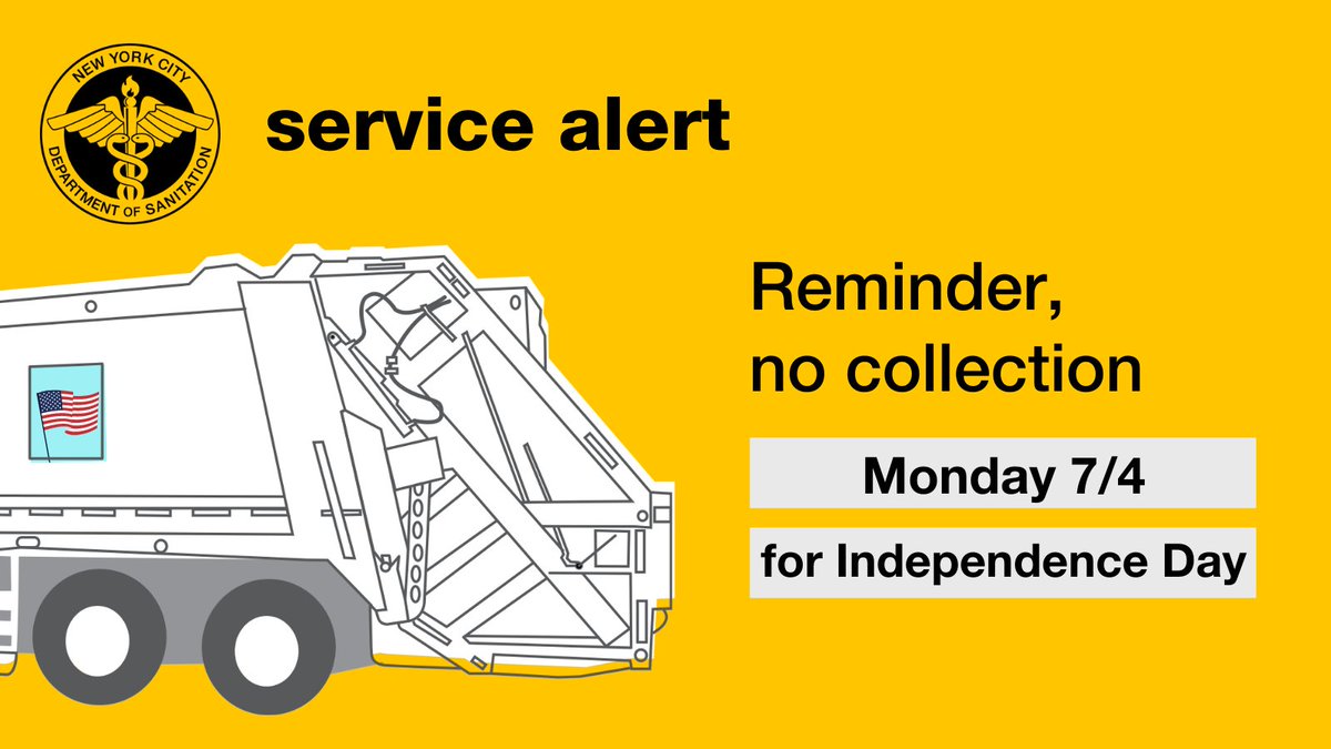 NYCzerowaste's tweet photo. There's no trash/recycling/compost pickup Monday, July 4, #IndependenceDay. If that's your:
Trash/Compost day – set out items between 4p – midnight Mon., July 4. Delays to be expected as we catch up.
Recycling day – set out items evening of Sun., July 10.
https://t.co/A9pN2zxajp https://t.co/oY8tvkMxVP