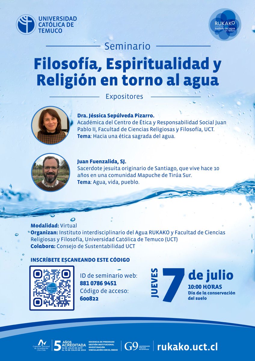 DIRITT_UCTemuco's tweet photo. Te invitamos a participar del Seminario: "Filosofía, Espiritualidad y Religión en torno al agua". 
Es el jueves 7 de julio, a las 10.00 horas y es modalidad virtual, por lo tanto, debe inscribirse con el código QR de la imagen.
#SomosUCT #Rukako #Sustentibilidad https://t.co/wHPsvy1SOw