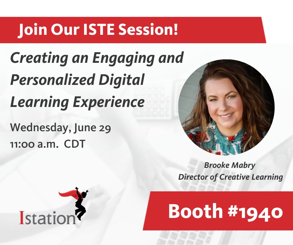 It's the final day at #ISTELive2022! Stop by for our final in-booth presentation "Creating an Engaging and Personalized Digital Learning Experience" at 11 am with <a href="/BrookeMabry21/">Brooke Mabry</a> Come say hi at booth #1940! #SupportingEducators #IstationEd