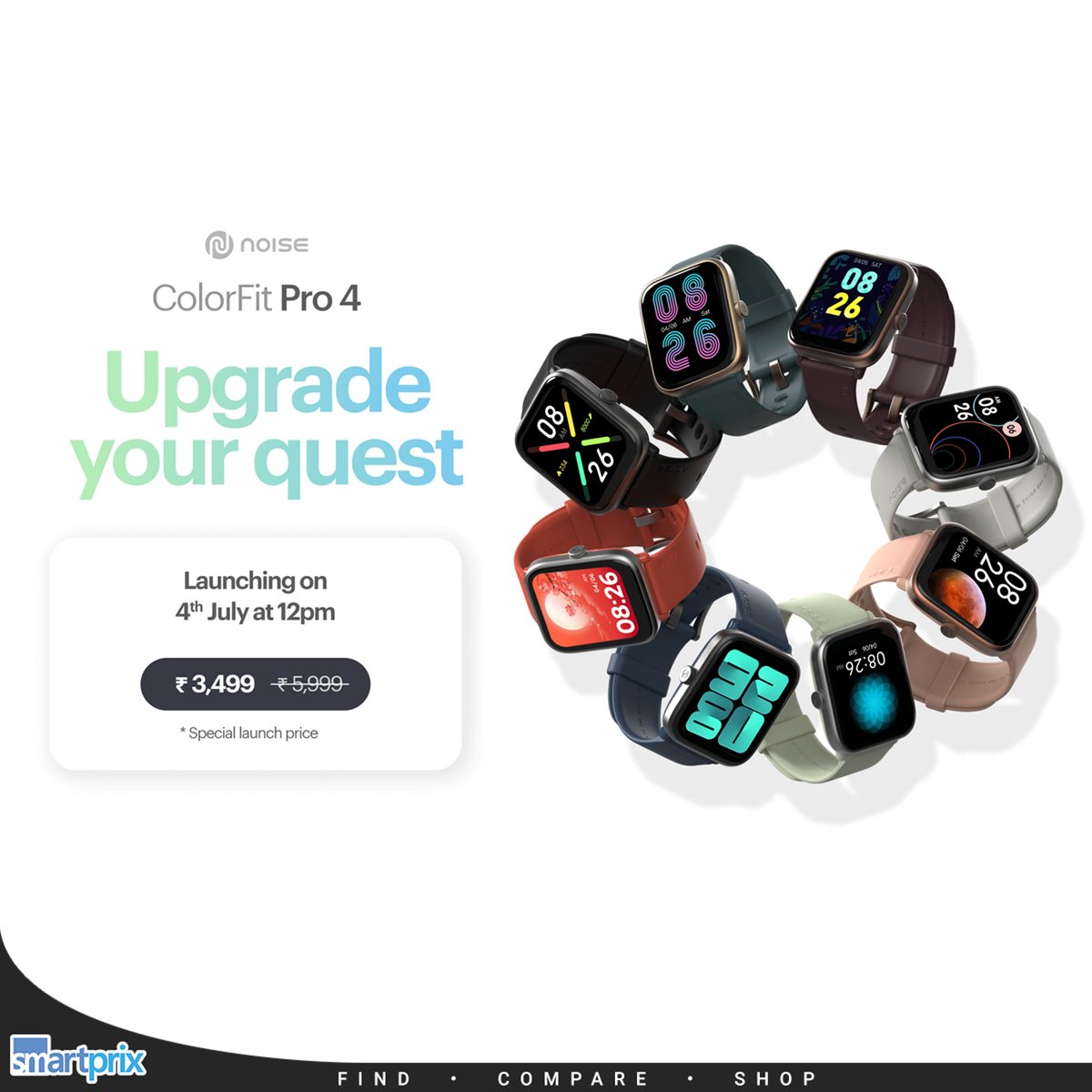 Smartprix's tweet photo. Noise is Launching its best Smartwatch on 4th July at just ₹3,499
See Here: https://t.co/NuKhooAAHR
#NOISE #NoiseColorFitPro4 #noisecolorfitpro4quiz #Smartwatch https://t.co/dp7ZurF0Xs