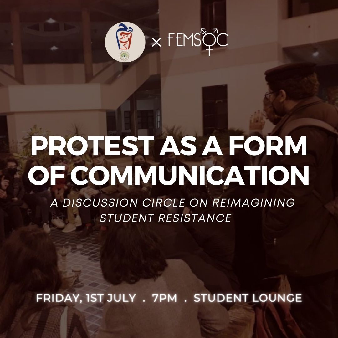 In light of the recent events at Lums, we are posed with the question how can one play a role in achieving solutions to the issues we are facing?

Join us on 1st July, Friday to discuss different forms of activism and how protests can play a role in reactionary politics.