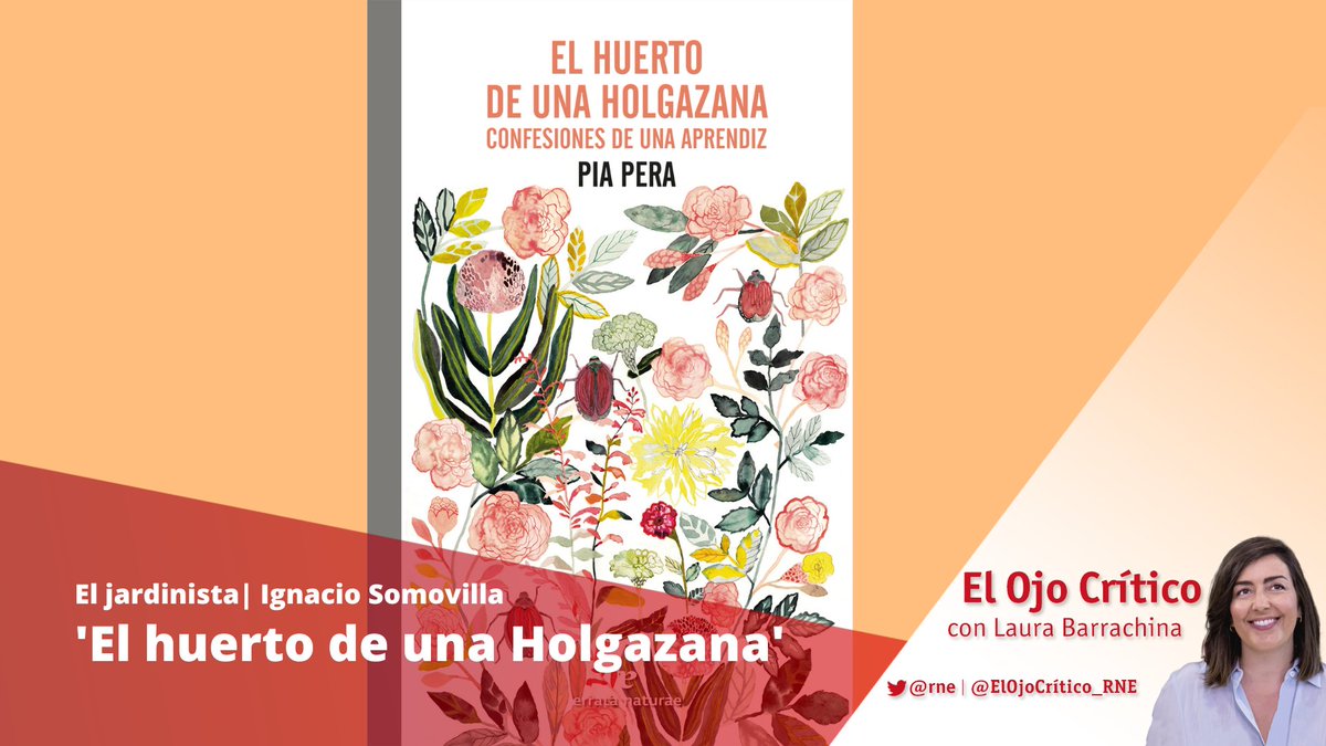ElOjoCriticoRNE's tweet photo. 🌷'El huerto de una holgazana: Confesiones de una aprendiz' de Pía Pera es casi una versión contemporánea del poema de Hesíodo 'Los trabajos y los días'.
✨Descubrimos esta obra con nuestro jardinista, Ignacio Somovilla.
🔊https://t.co/UMXmVt8x2L https://t.co/mGORExoXD9