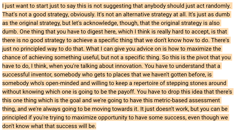InvestLikeBest's tweet photo. "There is no good strategy to achieve a specific thing that we don't know how to do...

You have to understand that a successful inventor is somebody who's open-minded &amp; willing to keep a repertoire of stepping stones around without knowing which one is going to be the payoff." https://t.co/jHzXy8zrAZ