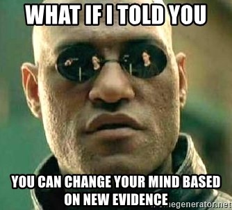 rdieter's tweet photo. Had reason to search for this meme today.  My search also hit on a large number of articles with titles of the form:
"Facts don't change peoples minds".

I'm sad now. https://t.co/PvFLpV2lAy