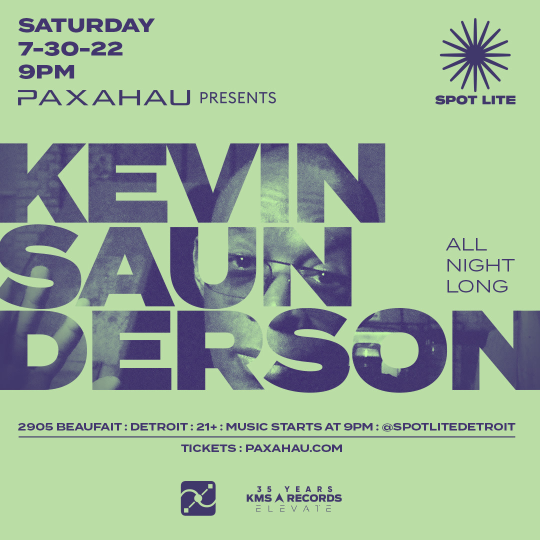 Just Announced! @kevinsaunderson All Night Long at Spot Lite on Saturday, July 30th🙌 Tickets on sale now➡️ bit.ly/ksdet730 #paxahau #changethechannel