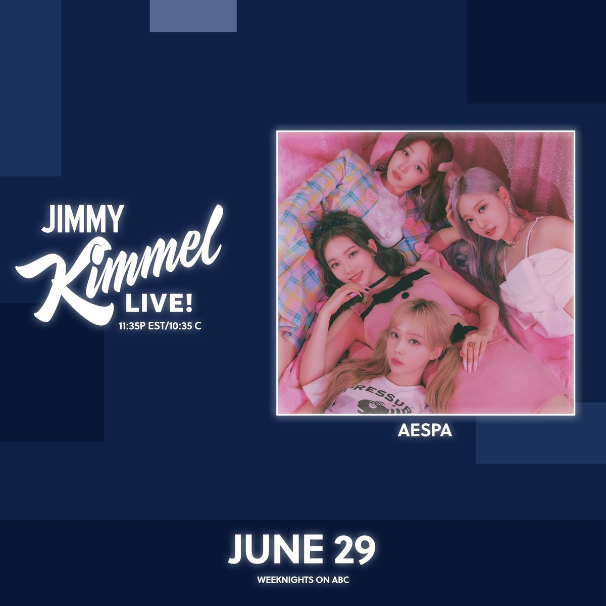 ae_schedule's tweet photo. Daily Schedule
2022.06.29 (Wed)

📺 Jimmy Kimmel Live 
⏰ 11:35PM ET / 12:35PM KST

#aespa #에스파 @aespa_official https://t.co/n8dGIvmHEj